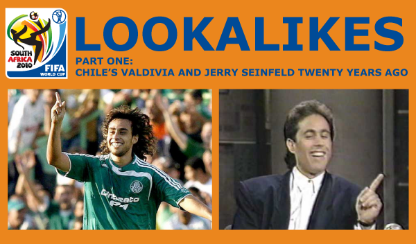 lookalikes of the 2010 world cup in south africa jerry seinfeld and chile soccer player valdivia